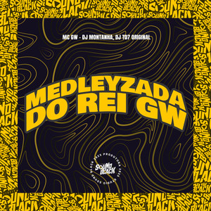 Medleyzada do Rei Gw (Explicit)