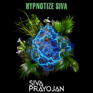Hypnotize Siva