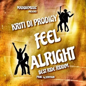 Feel Alright (Explicit)