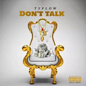 Don't talk (Explicit)