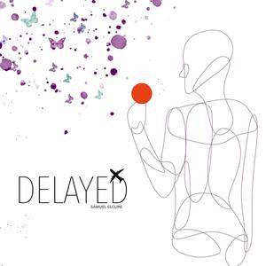 Delayed
