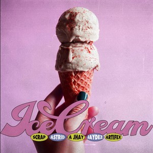 Ice Cream (feat. Astrid Cruz, A Jhay & Jaydez)