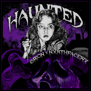 HAUNTED (Explicit)