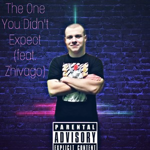 The One You Didn't Expect (Explicit)