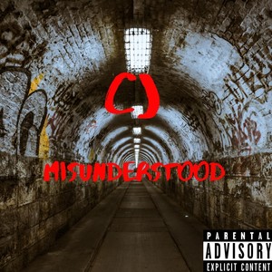 Misunderstood (Explicit)