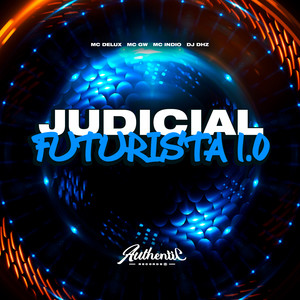 Judicial Futurista 1.0 (Explicit)