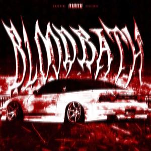 BLOODBATH (Explicit)