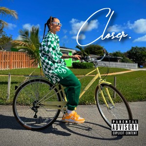Closer(feat. Erniemon) (Explicit)