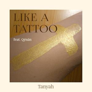 Like A Tattoo (feat. Qénân)