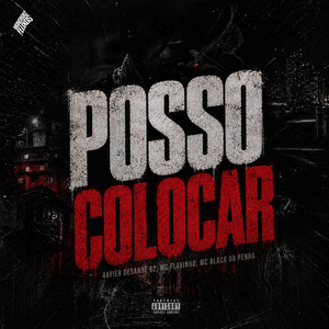 Posso Colocar (Explicit)