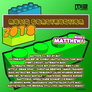 Music Construction 2018 (Mixed by Matthew Fj)