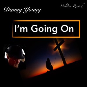 I'm Going On