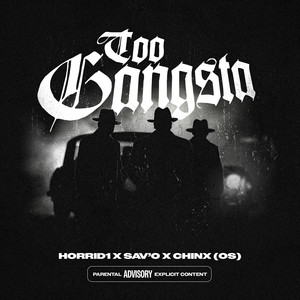 Too Gangsta (Explicit)