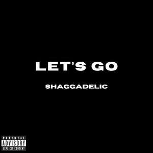 Let's Go (Explicit)