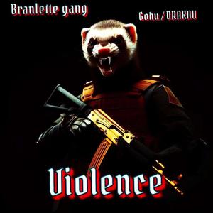 Violance (Explicit)