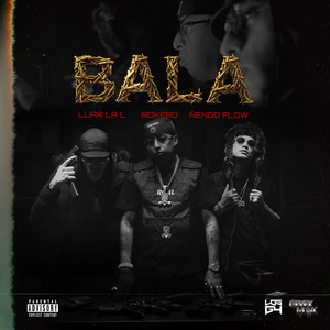 Bala (Explicit)