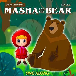 Masha and the Bear (Main Titles) [Sing Along]