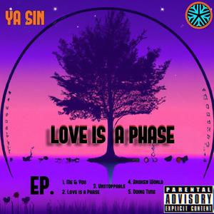 LOVE IS A PHASE (Explicit)