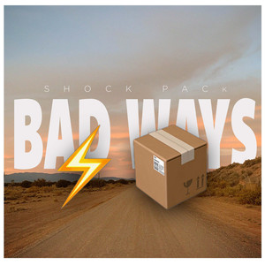 Bad Ways (Explicit)