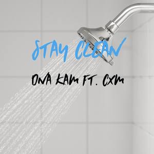 Stay Clean (Explicit)