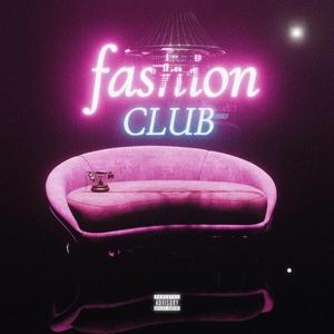 Fashion Club (Explicit)