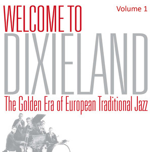 Welcome To Dixieland Vol. 1