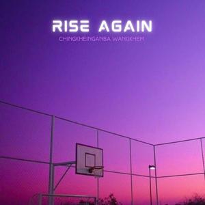 Rise Again