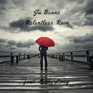 Relentless Rain (feat. Nikki Long)