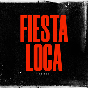 Fiesta Loca (Remix)