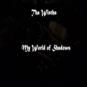 My World of Shadows (Explicit)