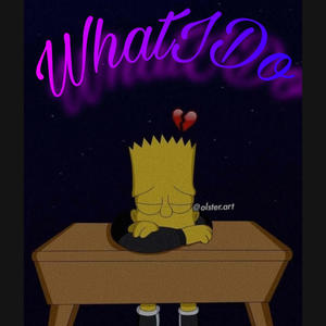 WhatIDo (feat. $adAtNight) [Alternative] [Explicit]