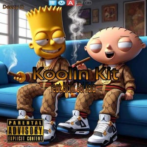 Koolin Kit (feat. Blacc Boi Kola) [Explicit]