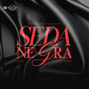 Seda Negra (feat. Marble Ultra) (Explicit)