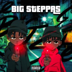 Big Steppas (feat. TOMMYDAKIID) (Explicit)