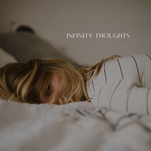 Infinity Thoughts