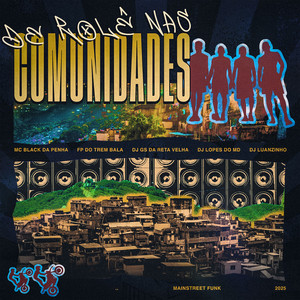 De Rolê nas Comunidades (Explicit)