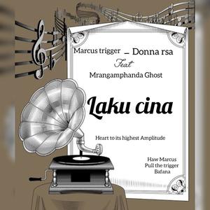 Laku Cina (Donna RSA & Mrangamphanda Dghost)