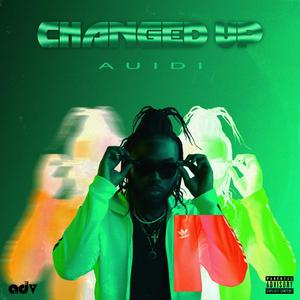 Changed Up (Explicit)