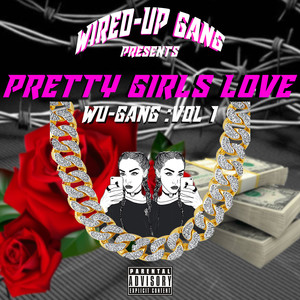 Pretty Girls Love Wu Gang, Vol. 1 (Explicit)