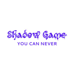 I Know - Shadow Game (Explicit)