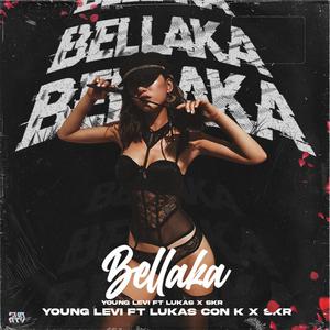 Bellaka (feat. Lukas con K & Skr) [Explicit]