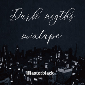 Dark Night`s  Tape (Explicit)