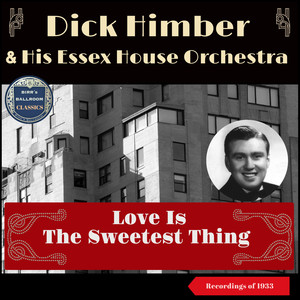 Love Is the Sweetest Thing (Recordings of 1933)