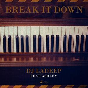 Break It Down (feat. Ashley) [Radio Edit]