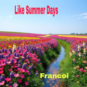 Like Summer Days