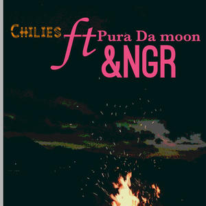 Chilies (feat. NGR) (Explicit)