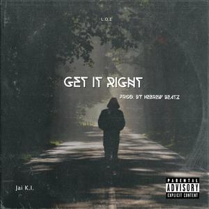 Get It Right (Explicit)