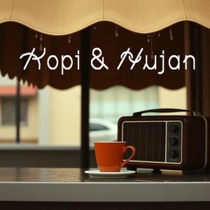 Kopi & Hujan