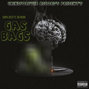 Gas Bags (feat. OG RERE) (Explicit)