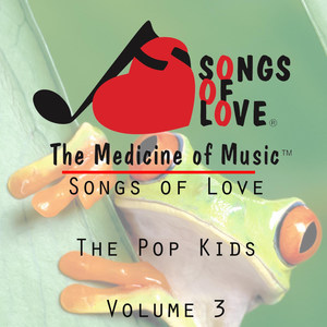 Songs of Love the Pop Kids, Vol. 3